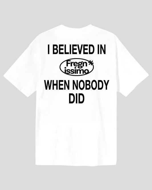 BELIEVE OVERSIZE TEE