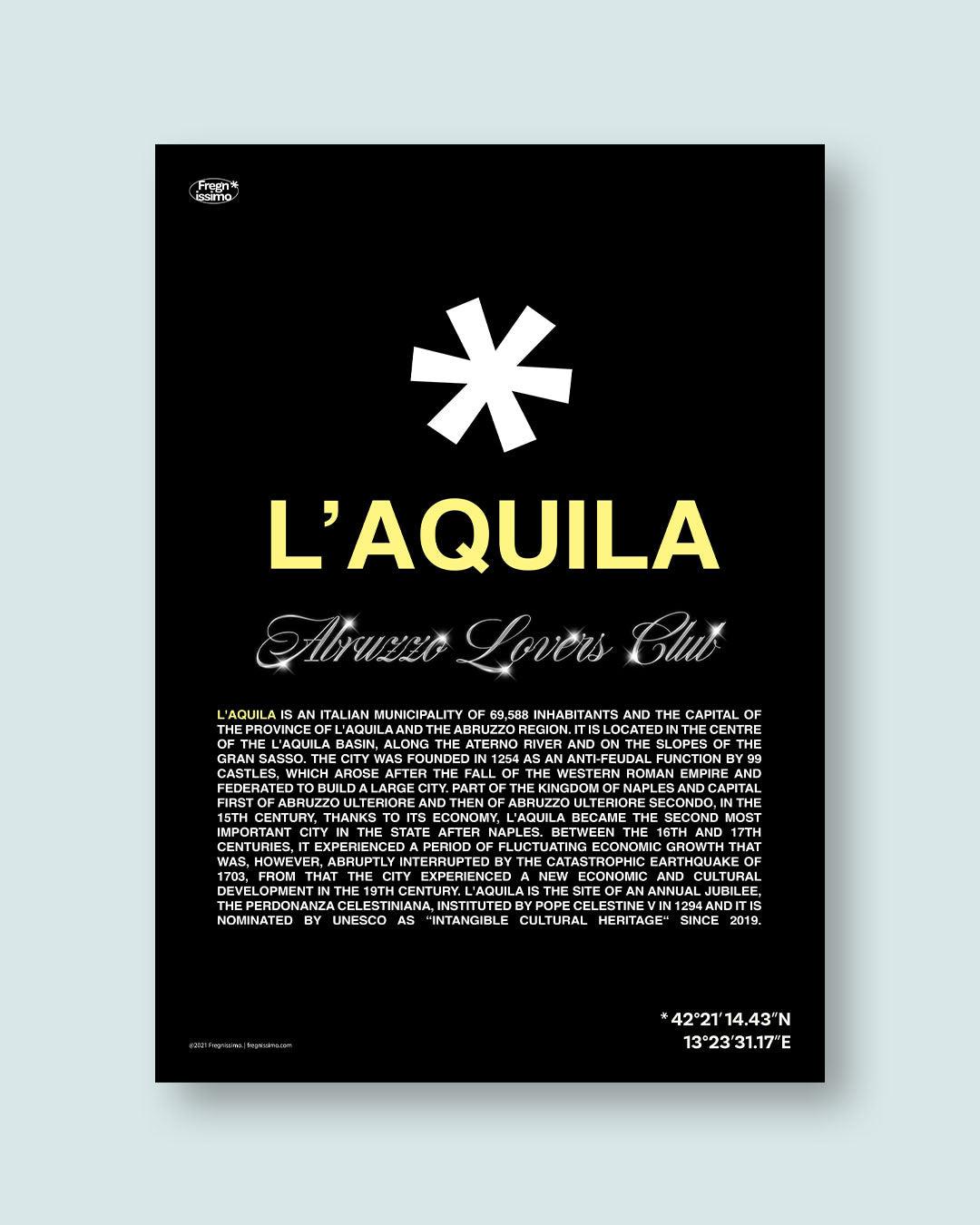 Poster 50x70cm - L'AQUILA - ABRUZZO LOVERS CLUB - Fregnissimo®